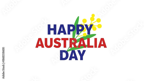 Happy Australia Day Celebration with Wattle Sprig and Text