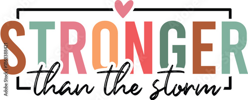Stronger Than the Storm