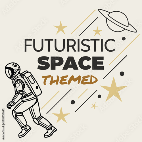 Futuristic space themed illustration featuring astronaut walking among stars and planets with stylized typography representing galactic exploration adventure and science fiction discovery concepts