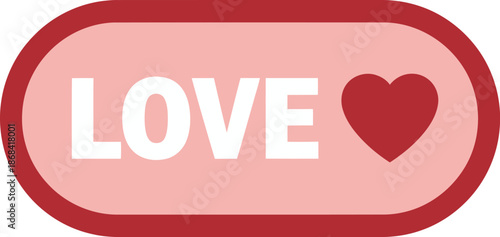 A pink button with a red border displaying the word "LOVE" in white capital letters next to a red heart symbol, representing affection and romance.