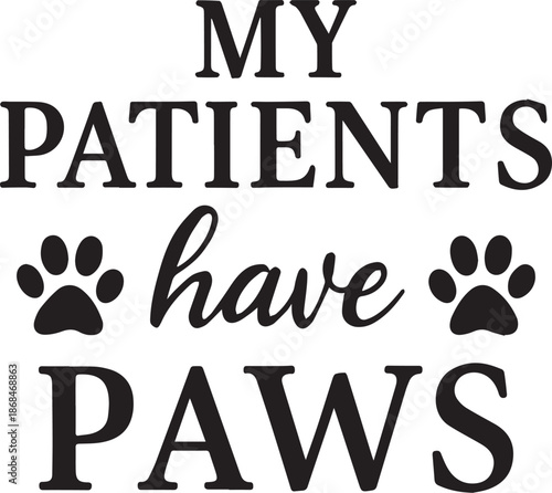 A playful, heartfelt message declares a veterinary clinic's unique dedication, embracing the endearing charm of the paw prints, showcasing the bond between animals.