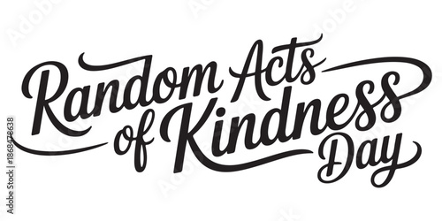 Celebrate Random Acts of Kindness Day with inspiring calligraphy 