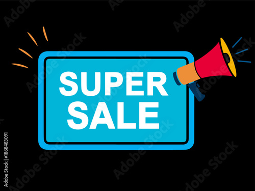 SUPER SALE – Close-up Sign with Megaphone, Super Sale Promotional Sign with Megaphone Flat Vector