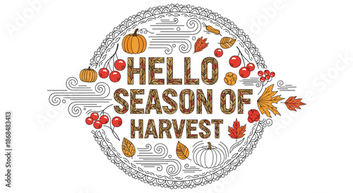 Hello Season of Harvest lettering within a circular frame of autumn elements like pumpkins, leaves, and berries, in a detailed line art style.