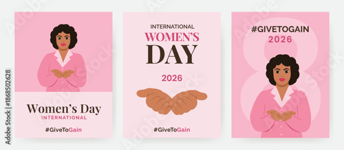 International Women's Day 2026 #givetogain move campaign.Soft pink vector poster set with a woman with open hands, a symbol of give to gain, the Venus symbol, bold text, and the number eight. March 8.