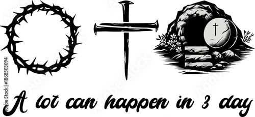 A Lot Can Happen in Three Days Svg, Easter Svg, Jesus Svg,