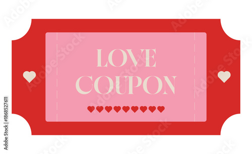 Valentines Day love coupon voucher ticket with heart icons for romantic gift promotions loyalty rewards date night offers and printable certificates for couples restaurants cafes and events