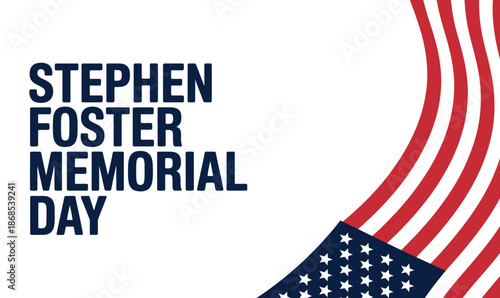 stephen foster memorial day patriotic typography with waving american flag design national remembrance holiday isolated on white background