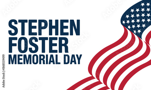 stephen foster memorial day patriotic typography with american flag elements national remembrance holiday design isolated on white background