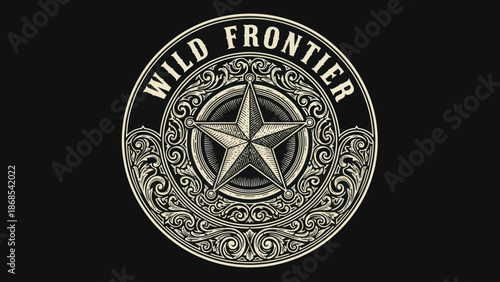Wild Frontier Emblem with Texas Star and Ornate Details.