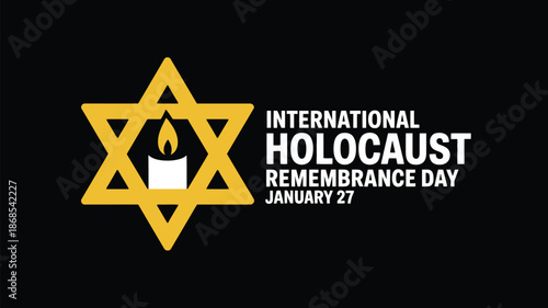 International holocaust remembrance day illustration with yellow star of david symbol on black background for historical awareness