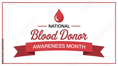 National Blood Donor Awareness Month Symbolic Graphic Design