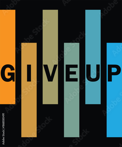 Modern business infographic vector design template featuring web banner elements, icons, and professional layout signs for creative advertising information, for t-shirt design, give up