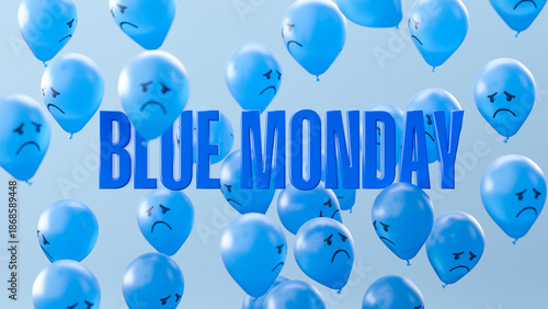 Blue balloons featuring sad facial expressions surrounds the bold BLUE MONDAY text, floating against a pale blue background symbolizing unhappy mood or emotional sadness