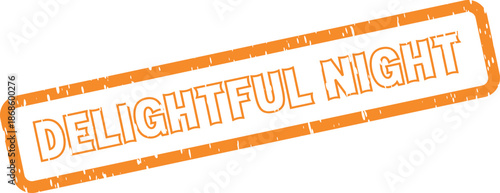 Delightful Night orange rubber stamp impression for festive events and special celebrations