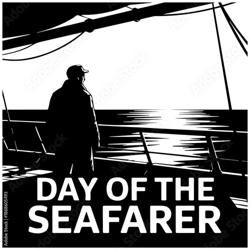 Day of the Seafarer: A solitary figure, a seafarer stands at the ship's rail, gazing towards the horizon, symbolizing dedication and respect for those who navigate the world's oceans.