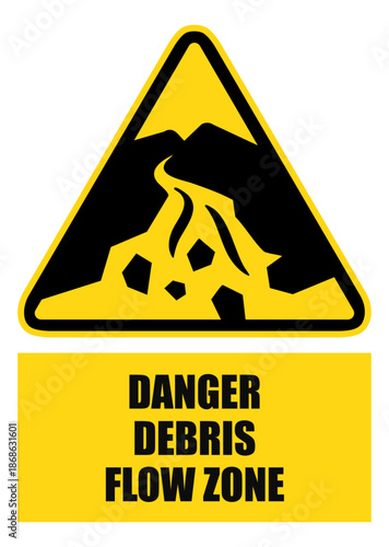 DANGER debris flow zone