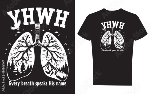 Yahweh Every Breath Speak His Name YHWH Lungs Christian Vector file on white background