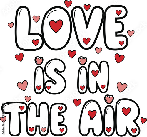 Fotografija Love Hearts Floating Around Text on White Background