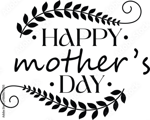 Happy mothers day wishes greeting card with floral leaves design