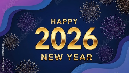 Happy 2026 New Year gold text with fireworks on dark blue background Happy New Year