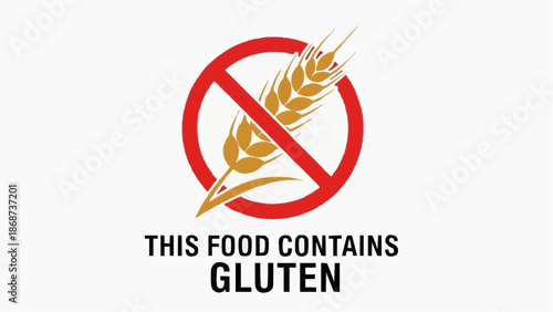 Gluten warning sign with wheat in red prohibition symbol