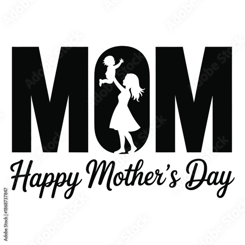 Happy mother's day vector graphic with silhouette of mom and child and inscription wishing happy mother's day celebration to dear mommy
