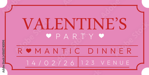 Pink Valentine's Day party ticket template for romantic dinner and event invitation. Vintage style admission stub with red typography and heart icons for celebration