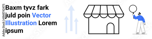 Small store with canopy, minimalist person holding balloon next to arrows pointing upward. Ideal for business growth, local economy, retail planning, community support, marketing, financial success