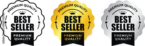 Set of Isolated 'BEST SELLER' and 'PREMIUM QUALITY' Vector Badges in Gold, Silver, and Black