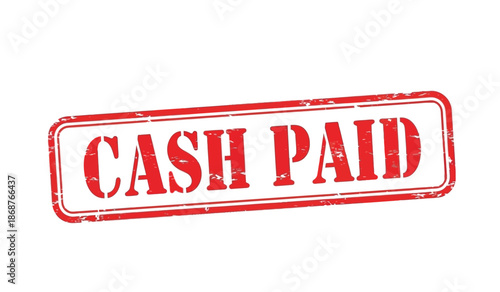 Red cash paid stamp on for business and finance concepts