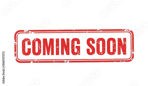 Red coming soon stamp on with distressed texture