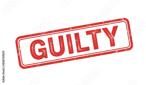 Red guilty stamp on for court or judgment concept