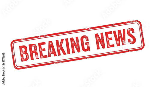 Breaking news stamp with red text on for urgent announcements