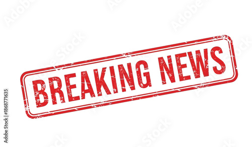 Breaking news stamp with red text on for urgent announcements