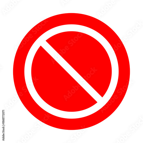 Universal Red Prohibition Sign Denoting Stop or Restricted Access