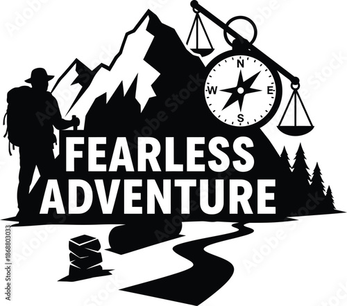 Fearless Adventure Mountain Compass Map Vector Black Hand Drawn Typography Logo Emblem Badge Icon Silhouette Vintage Retro Graphic Travel Guide Outdoor
