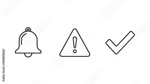 Notification Bell Warning Alert and Check Mark Icon Set Minimalist Black Outline Vector Illustration for Web UI Design and User Experience Symbols on White Background