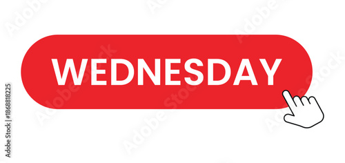 Wednesday Click Button with Hand Cursor on Web Page Interface Isolated on White Background, Weekday Navigation or Calendar Call to Action UI Element for Website and Online Platform