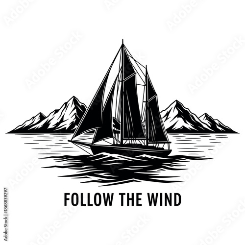 Sailing ship in mountainous waters with motivational quote art