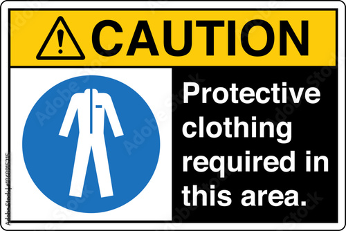 Safety sign CAUTION protectiv...