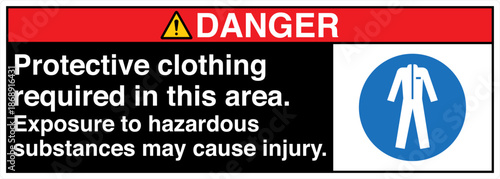 Safety sign DANGER protective...