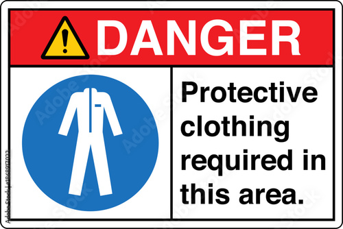 Safety sign DANGER protective...