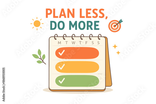 Plan less, do more inspirational checklist with vibrant icons