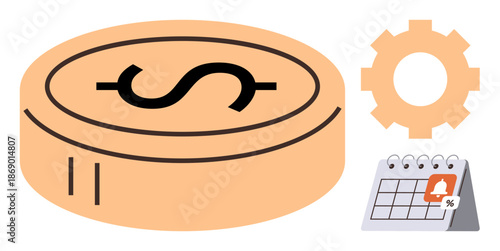Money management, finance tools, deadlines, planning, savings, productivity. A coin with a dollar sign, a gear and a calendar with a reminder. Financial planning and money management concept