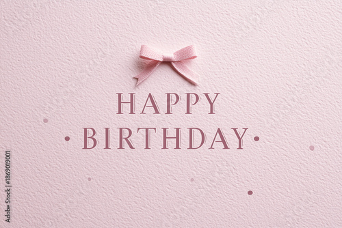 Birthday background with texture and design celebrating a special occasion marked by joyful words and a decorative ribbon giving a festive feel to the celebration