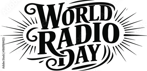 World Radio Day Vector Graphic Illustration with Elegant Typography and Dynamic Sunburst Design Elements