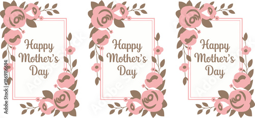 Three graceful vertical banners showcase soft pink and brown floral frames with Happy Mothers Day lettering