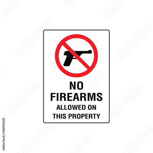 No Firearms Allowed On This Property Sign Vector Design Warning Sticker

