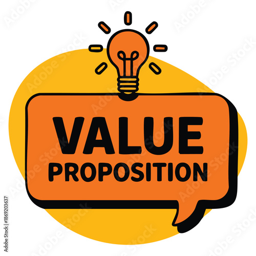 Vector illustration of value proposition text quote badge with light bulb flat style ideal for business marketing education or strategy communication design
